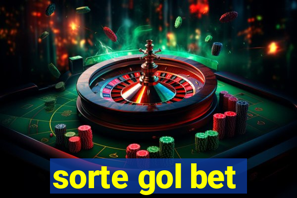 sorte gol bet